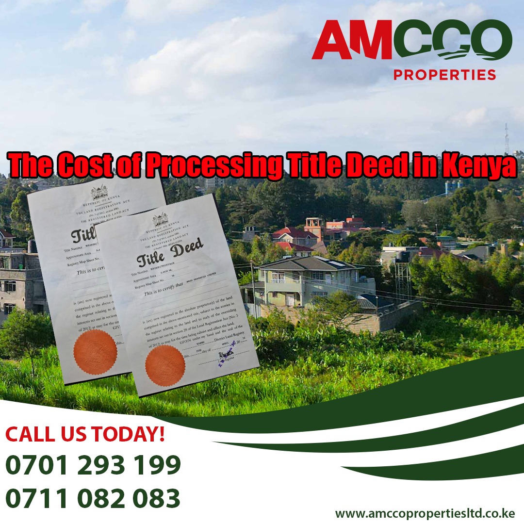 The Cost of Processing Title Deed in Kenya